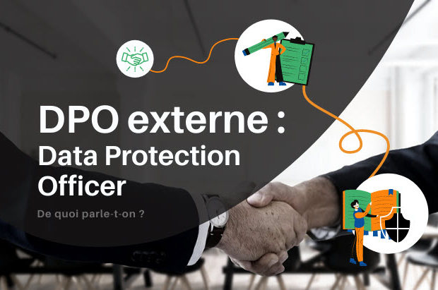 DPO externe : Votre Data Protection Officer