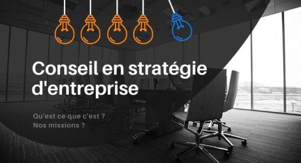 Conseil en stratégie d’entreprise