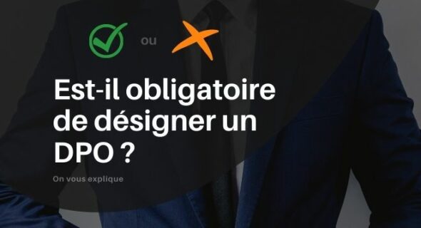 Est-il obligatoire de désigner un DPO ?