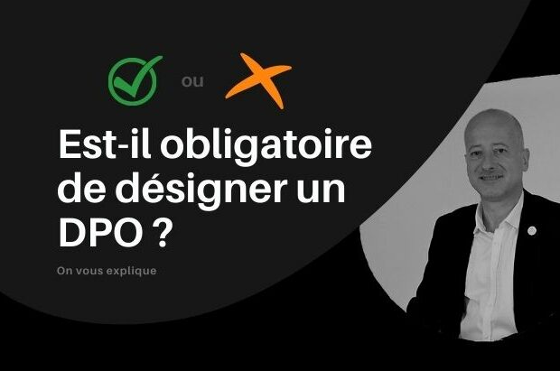 Est-il obligatoire de désigner un DPO ?