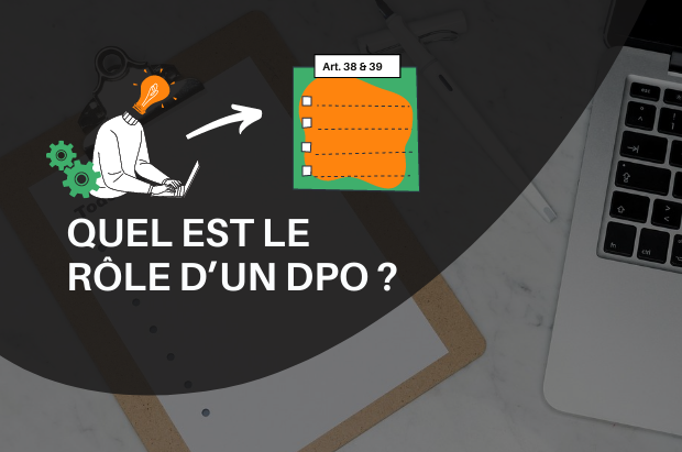 Quel est le rôle du DPO ?