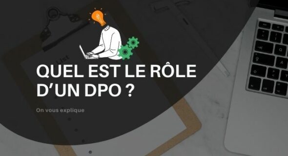 Quel est le rôle du DPO ?