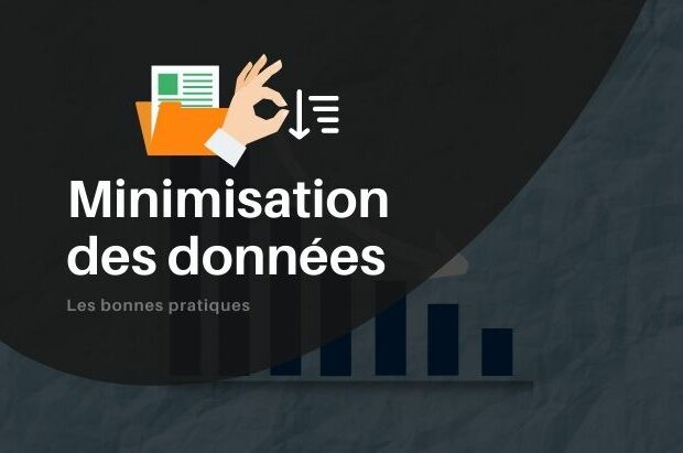 La minimisation des données : explications