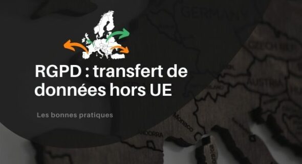 RGPD : transfert de données hors UE