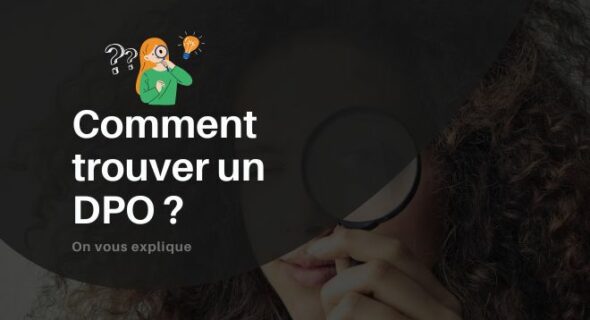 Comment trouver un DPO ?